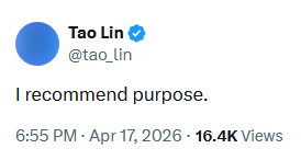 Tweet by Tao Lin (@tao_lin), April 17, 2026: “I recommend purpose.”
